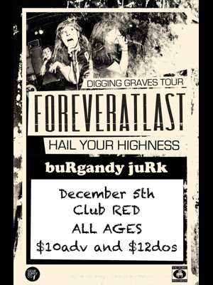 buRgandy juRk past show flyeR: 12-5-15 club Red
