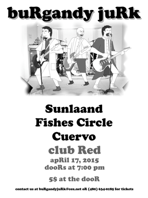 buRgandy juRk past show flyeR: 4-6-16 club Red