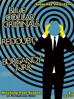 buRgandy juRk past show flyeR: 7-23-22 bisbee hitching post