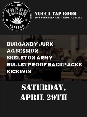 buRgandy juRk past show flyeR: 4-29-23 yucca tap Room