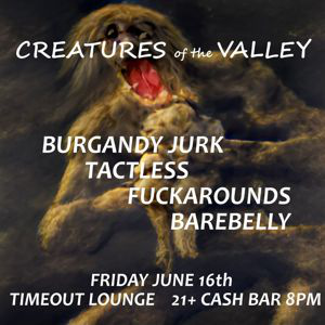 buRgandy juRk past show flyeR: 6-16-23 timeout lounge