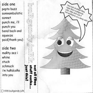 buRgandy juRk fRee album - not all fRee stuff sucks... just this